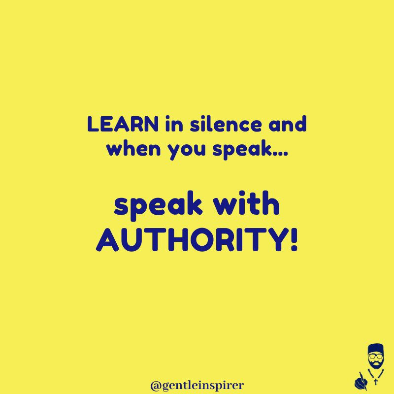 gentleinspirer's tweet photo. YOU should have periods of silence in your life.  Do not make too much noise, there is noise everywhere already.

Learn in silence and when you speak... Speak with AUTHORITY!

For the Council I Hereby Ordain -Gerald I. Egeonu https://t.co/mOSXf2rbp2