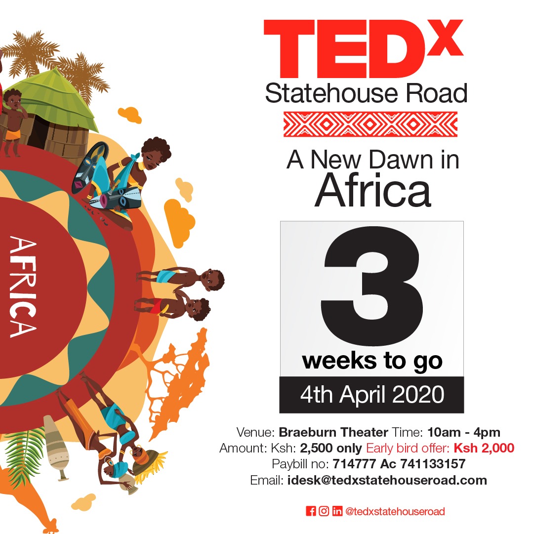 TedxStateHouse's tweet photo. 3 WEEKS TO GO!! Have you reserved your ticket yet? TEDxStateHouseRoad is the place to be on the 4th of April 2020. 
Email us on idesk@tedxstatehouseroad.com to reserve your ticket for only 2,000 bob. See you then! 
#TEDxStateHouseRoad
#ANewDawninAfrica https://t.co/ZTWKLM1kfL