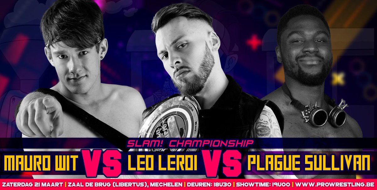 Current SLAM! Champion Leo Leroi has been forced by the Board of Directors to defend the belt in a 3 way match against Mauro Wit and Plague Sullivan