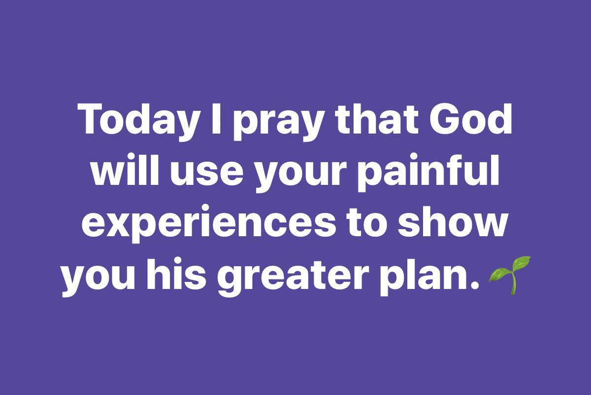 coachshabree's tweet photo. Today I #pray that God will use your painful experiences to show you his greater plan. 🌱 #prayeroftheday https://t.co/bQRxfMWwtH