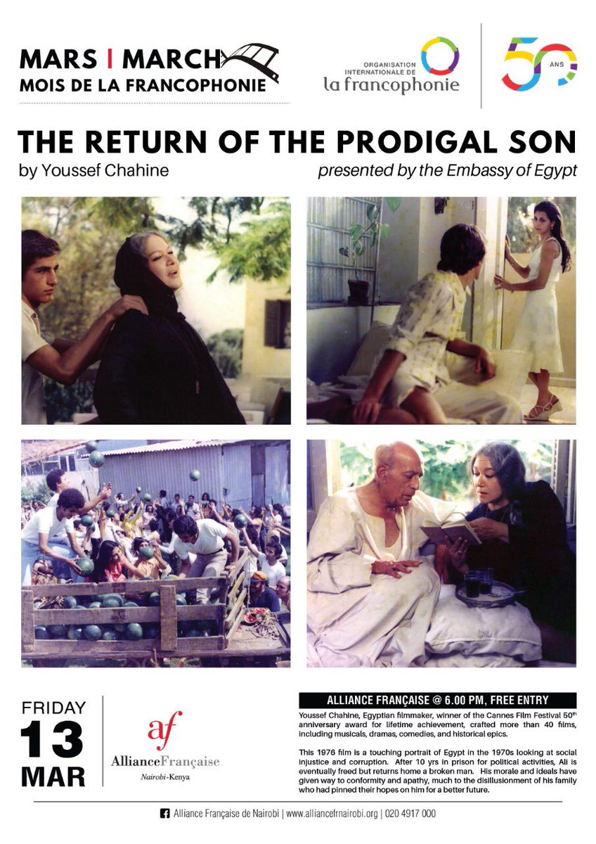 EgyptEmbNairobi's tweet photo. Mark your Calendar ✍️

Invitation to attend a Movie Night to watch “The Return of the Prodigal Son” by #Youssef_Chahine, next Friday, the 13th of March at Alliance Francaise #Free_Entry. https://t.co/UFXpYkaPVr