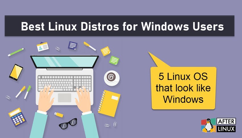 AfterLinux's tweet image. Best Linux Distros for Windows Users & Look in 2020 – 5 Linux OS that look like Windows afterlinux.com/best-linux-dis…