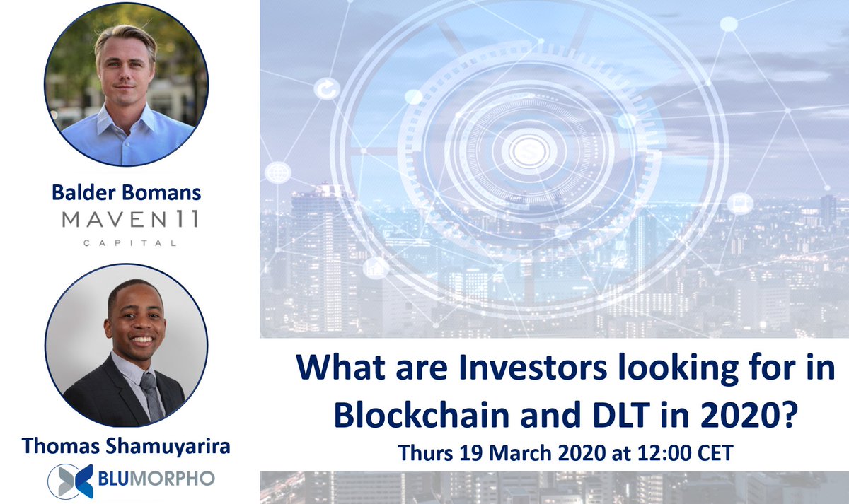 BlumorphoSAS's tweet image. What are 2020’s trends and insights on #Blockchain &amp;amp; #DLT? Join us as we go deeper into this year’s most pertinent questions with Balder Bomans, Chief #Investment Officer at @Maven11Capital. Register here and join us on 19 March at 12pm CET: bit.ly/2IdehG7