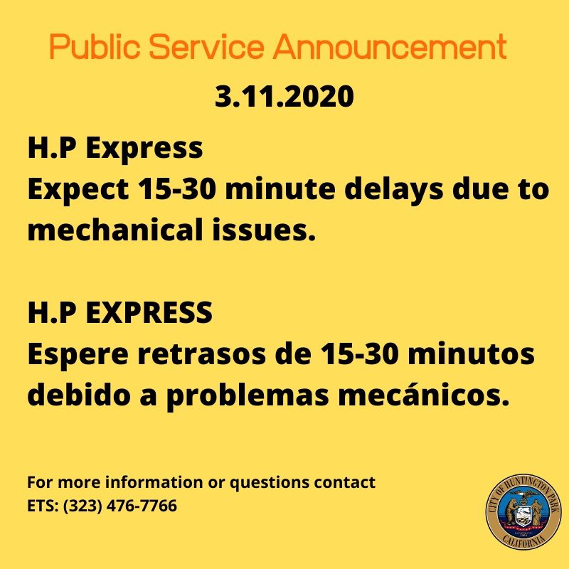 Public service announcement. 3/11/2020. We apologize for the delays. 323-476-7766.