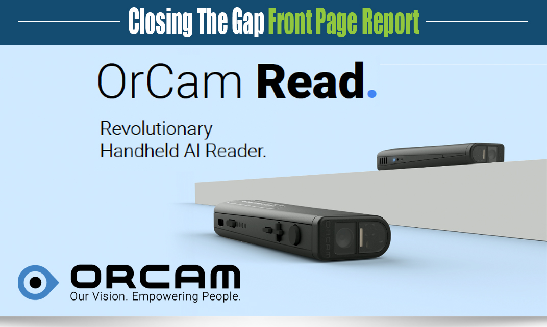 ATClosingTheGap's tweet image. OrCam Read – Revolutionary Handheld AI Reader @OrCam ow.ly/nB1P50yIQPh #accessibility #assistivetech #assisitvetechnology #a11y #lowvision #visuallyimpaired #blind #visionloss  #magnifier #reading #reading #inclusion #dyslexia #eyefatigue #vision #technology #education