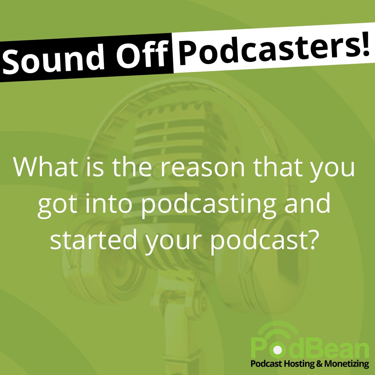 podbean's tweet image. Sound off, #podcasters! What is the reason that you got into podcasting and started your podcast?

#podcast #podcaster #podcasting #podcasts #reason #podbeanfamily #podbean