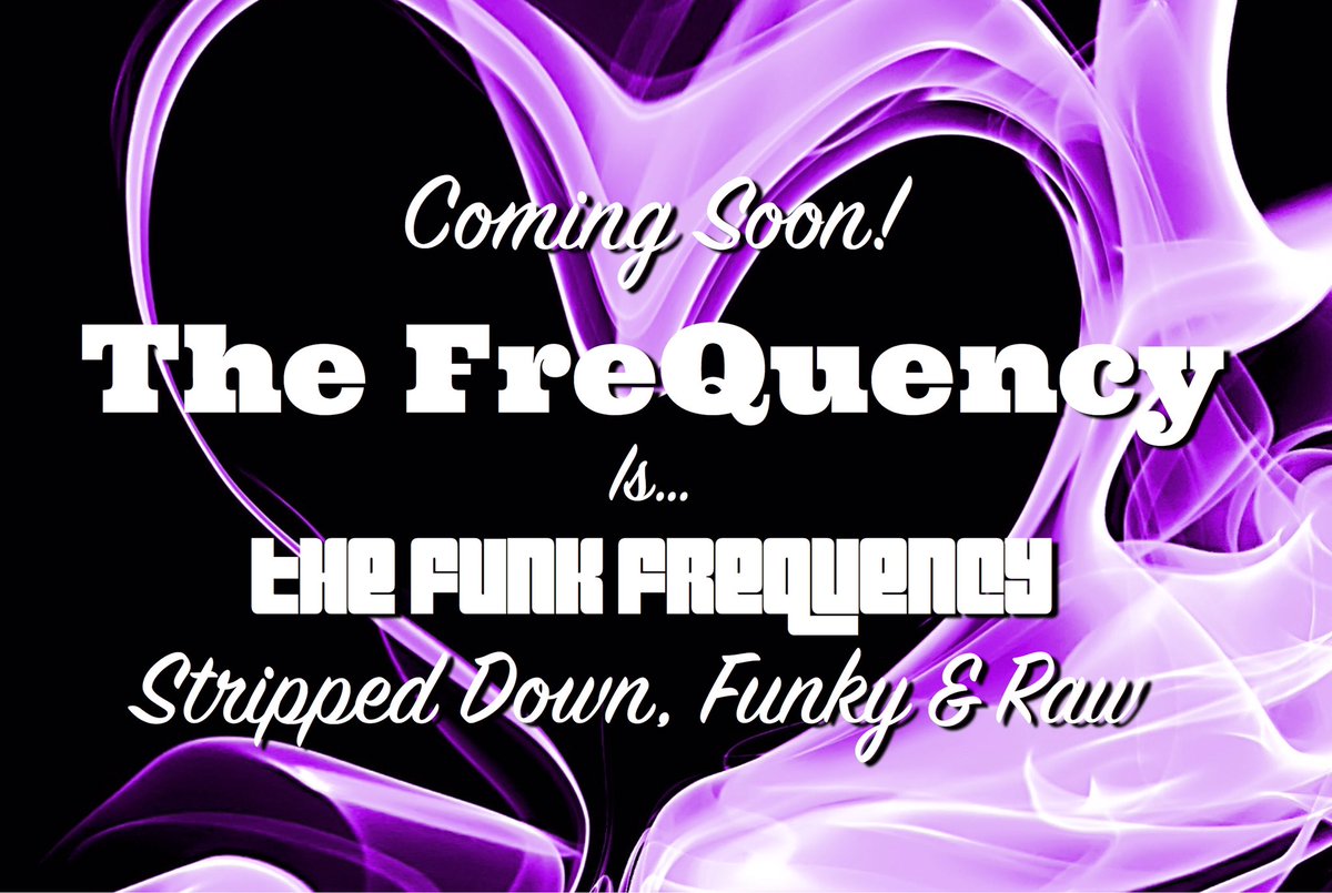 funkfrequency's tweet image. Also.... we gave birth to The FreQuency! #StrippedDown #Funky #Raw