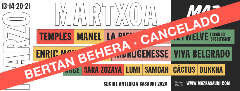 La edición 2020 de MAZ Basauri que iba a tener lugar los próximos días 13, 14, 20 y 21 de marzo ha sido cancelada por <a href="/BasaurikoUdala/">Basauriko Udala</a> para colaborar con las medidas de contención de la expansión del coronavirus COVID-19c.