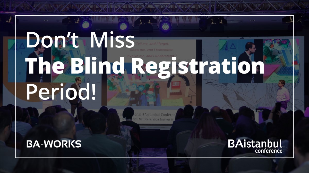 baistconf's tweet photo. Blind Registration period goes on!
We'll discuss the most trending concepts of Business Analysis at #BAistanbul 2020.
Check out our previous conferences and register now with the discounted prices:
https://t.co/iWO9PwxJAj
#BAistanbul #BAWorks #BusinessAnalysis https://t.co/BicdSXJgr6