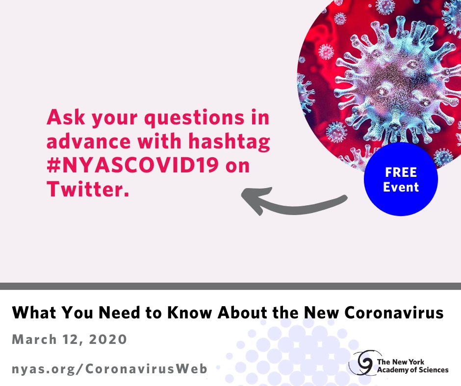 Make sure to tweet your questions <a href="/NYASciences/">NYAS</a> and use hashtag #NYASCOVID19 by 10am tomorrow to have the best chance of getting them into the Q&amp;A following the #Coronavirus webinar. Register for the webinar here: bit.nyas.org/32Ru2w5
