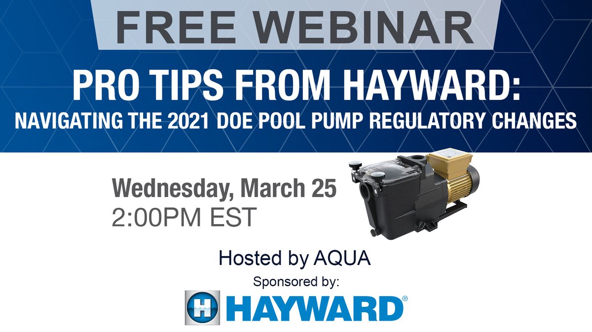 aquamagazine's tweet photo. Join us and @HaywardPool on Wednesday, 3/25 at 2pm EST for a free webinar on the topic of Navigating the 2021 DOE Pool Pump Regulatory Changes: Pro Tips from Hayward. Register now at https://t.co/MyaoPBgsqP!
#webinar #regulation #AQUAMagazine #poolpumps #DOEchanges https://t.co/CXhDlzY9vO