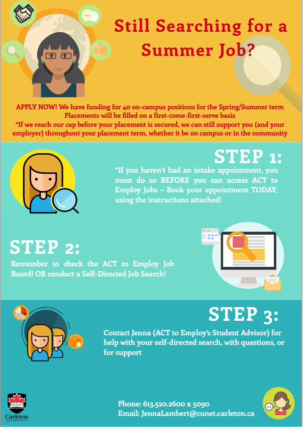 Still Searching for a Summer Job?

APPLY NOW! We have funding for 40 on-campus positions for the Spring/Summer term

Contact:
Phone: 613.520.2600 x 5090
Email: JennaLambert@cunet.carleton.ca