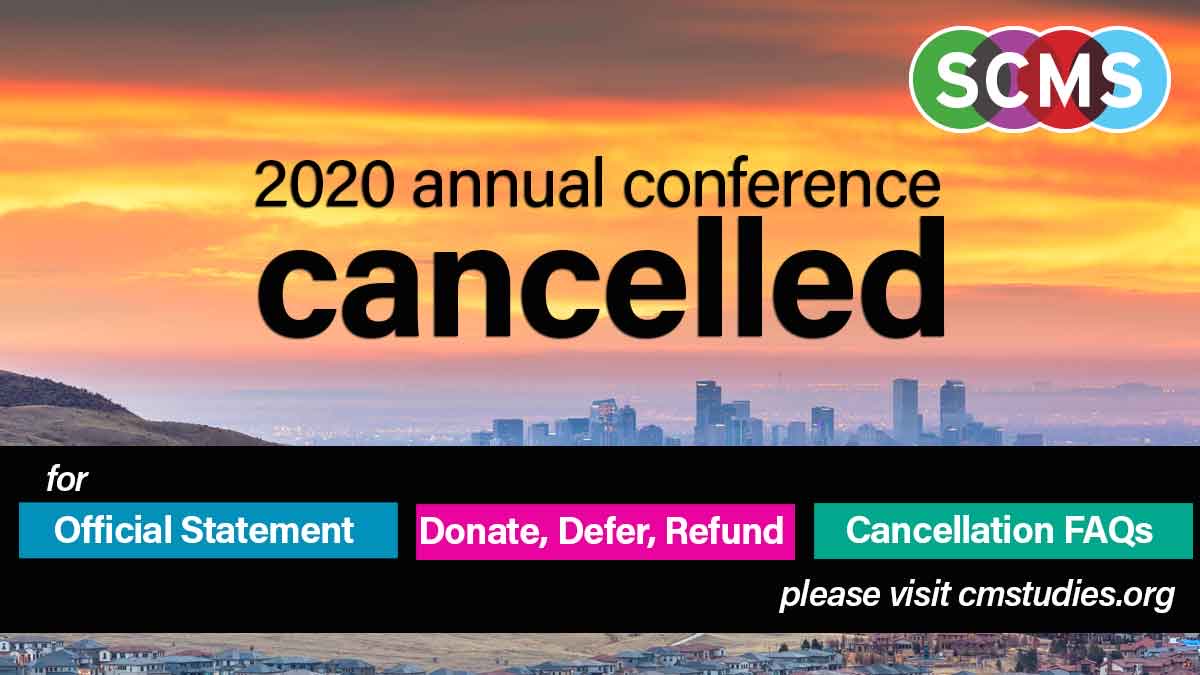 SCMStudies's tweet photo. We regret to announce the SCMS 2020 Annual Conference #SCMS20 scheduled for Apr 1-5 in Denver, CO has been cancelled due to concerns about #COVID19. Pls see the official statement on our website as well as more information and FAQs. https://t.co/qkD1XZXGGr  #SCMS2020 https://t.co/9RH0zWSYxz