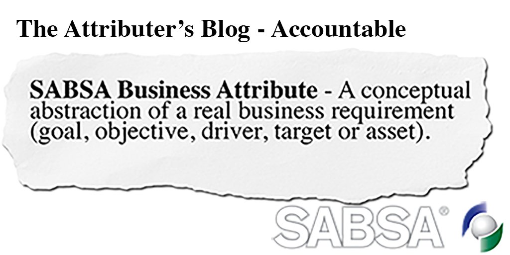 The Attributer's Blog - Accountable sabsa.org/the-attributer… #accountability #safety #STPA #SABSA