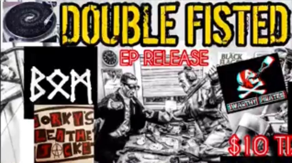 Phoenix Pyrate Punx Show at Rhythm Room Thurs 3/12
FREE Double Fisted EP Record with entry!

Doors Open at 7:30. 

Band Lineup In Order:

Swarthy Pirates

Corky’s Leather Jacket

Birth of Monsters

Double Fisted