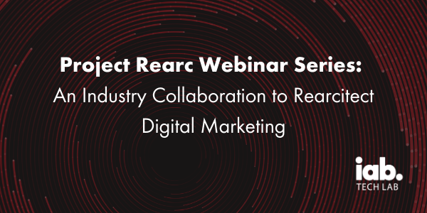 iab's tweet image. Join @IABTechLab for a special series of webinars. Attendees will gain a better understanding of the rapid industry changes impacting the advertising community, and how to get involved in the process of rearc-ing the internet. Register here: bit.ly/38Crjrl #ProjectRearc