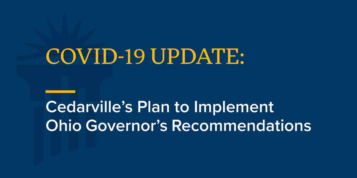 cedarville's tweet photo. At this time, there are no known cases of COVID-19 on our campus or in our area. In response to Governor @MikeDeWine’s recommendations, the University is transitioning to online instruction March 16-27. 
https://t.co/L80XoEIfV3 https://t.co/SkU7pwL9qn