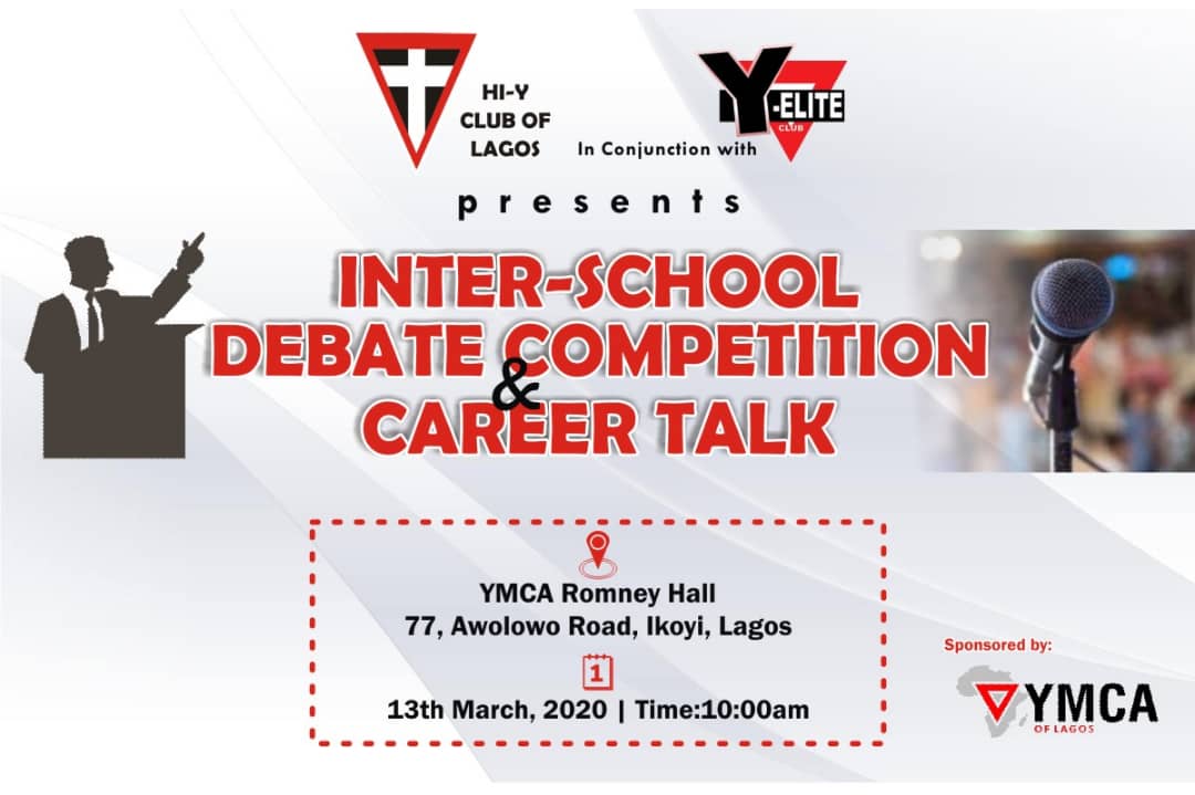 EliteLagos's tweet photo. @HiyClubOfLagos in conjunction with @EliteLagos
P R E S E N T S

"INTER-SCHOOL DEBATE COMPETITION &amp; CAREER TALK"

Venue🏢: YMCA Romney Hall, 77, Awolowo Way, Ikoyi, Lagos State.
Date🗓: Friday, 13th March, 2020.
Time🕙: 10am prompt.

Sponsored by @LagosYMCA https://t.co/u7Ty5LZ4Ww