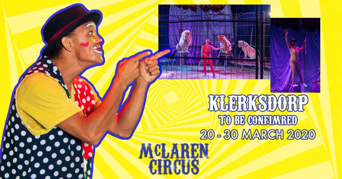 DenzilMclaren's tweet photo. Don't miss #McLarenCircus Popular 2020 Show in #Klerksdorp from Friday to Monday 30 March #NorthWestZA #NoordWes #NWProvince
#Bloemhof #Bothaville #DrKennethKaunda #Leeudoringstad #MaquassiHills #Matlosana #Ottosdal #Potchefstroom #Stilfontein Visit @mclarenscircus No1 real🎪🤡😍 https://t.co/ecsFTuMrzA