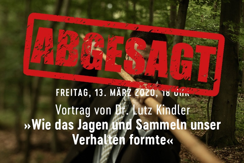 Unter Berücksichtigung der aktuellen Entwicklungen zum Coronavirus haben wir entschieden, den Vortrag „Wie das Jagen und Sammeln unser Verhalten formte“ am 13.03.2020 abzusagen😢
Aber: Aufgeschoben ist nicht aufgehoben 👍