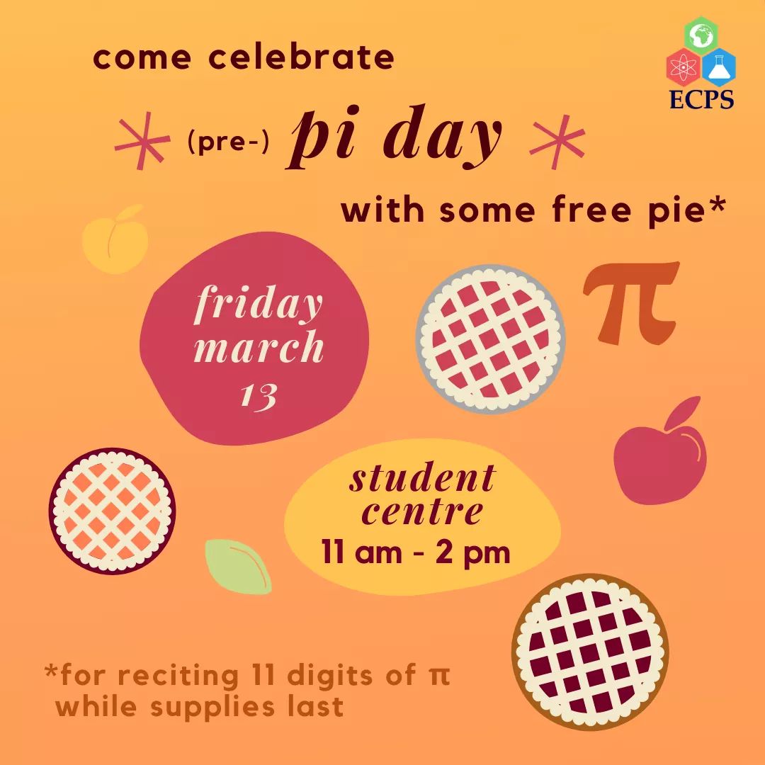ecpsutm's tweet photo. Come to the Student Centre on Friday March 13th from 11:00 am to 2:00 pm and receive a FREE slice of pie for reciting 11 digits of pi (while supplies last).

Still want a slice, but not inclined to recite the lines of pi? You can just buy the pie!

Mini pie: $2
Regular pie: $5 https://t.co/sg4OdIFwLU