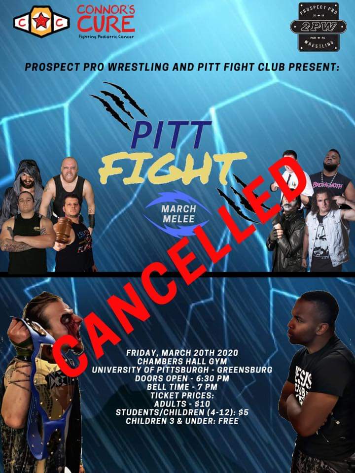 #ProWrestling #cancelled #Pittsburgh #PittFight #coronavirus