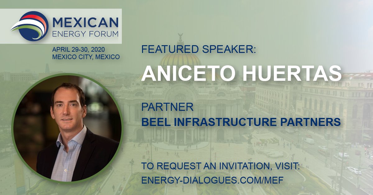 Energy_Dialogue's tweet photo. We look forward to @AnicetoHC, Partner at
@BeelInfra, joining the 6th edition of the #MexicanEnergyForum as a speaker.
To request an invitation to the forum, please visit https://t.co/0YrwuvY3PB
#MEF2020 #JointheDialogue #energy https://t.co/gNaMX1FsAf