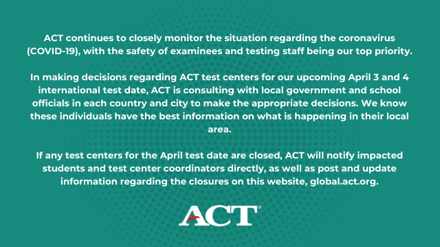 TheACTGlobal's tweet photo. The safety of examinees and testing staff continues to be our top priority.

We're consulting with local government and school officials in each country and city to make the appropriate decisions. 

Please reference https://t.co/6Ak3z7qlkW for the latest updates. https://t.co/zhUKHzAHaW