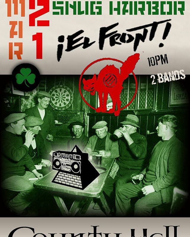 bandaElFront's tweet photo. Come out to snugs for a St Patty’s Day celebration with El Front and County Hell. https://t.co/oauvzYGWci https://t.co/bK8qsqiZdn