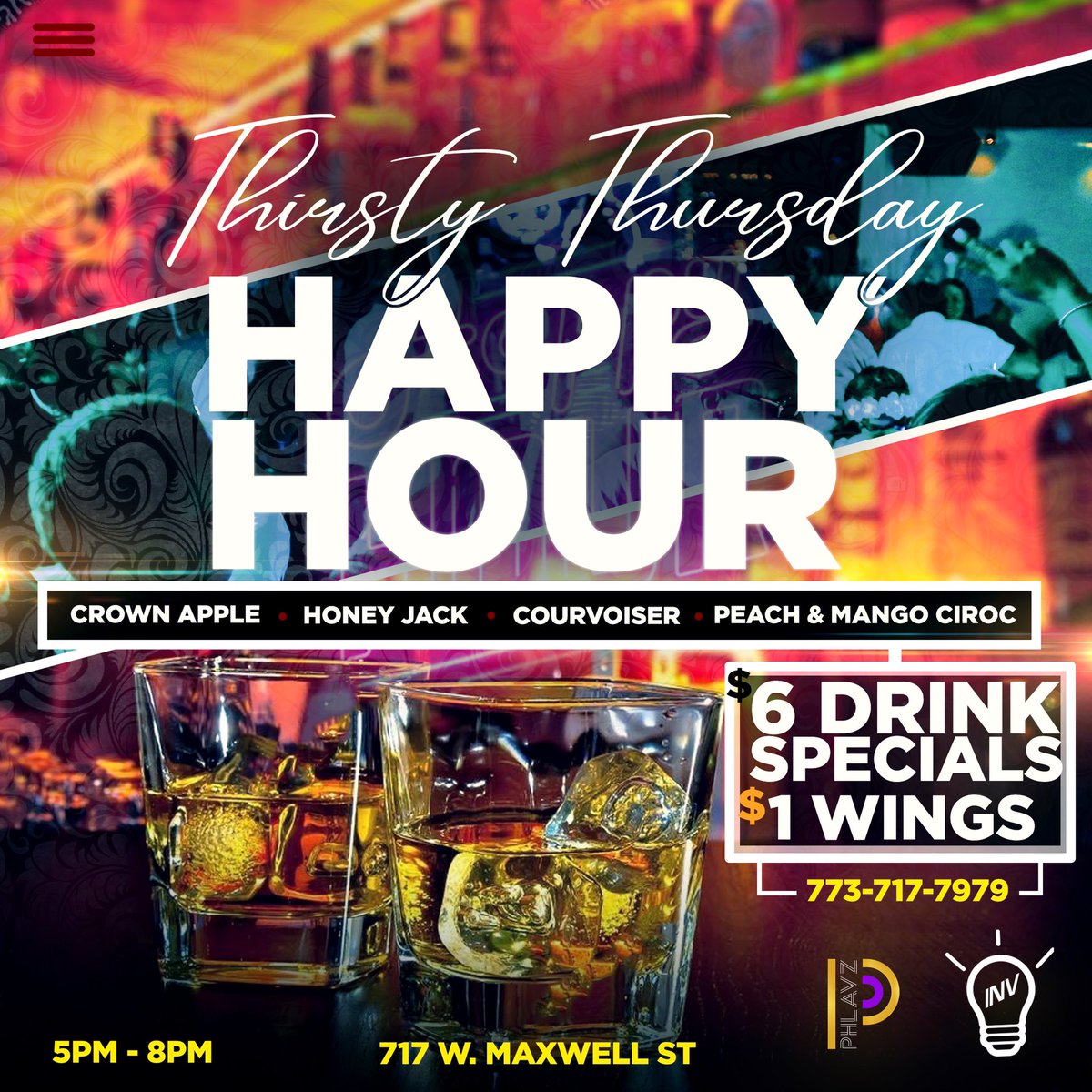 Every other Thursday we live at Phlavz for Happy Hour 5-8pm!! Enjoy $1 jerk wings and $6 cocktail specials!! Pull up TOMORROW and start your Thirsty Thursday off right 🔥 
#TheINVpresents #HappyHourChicago