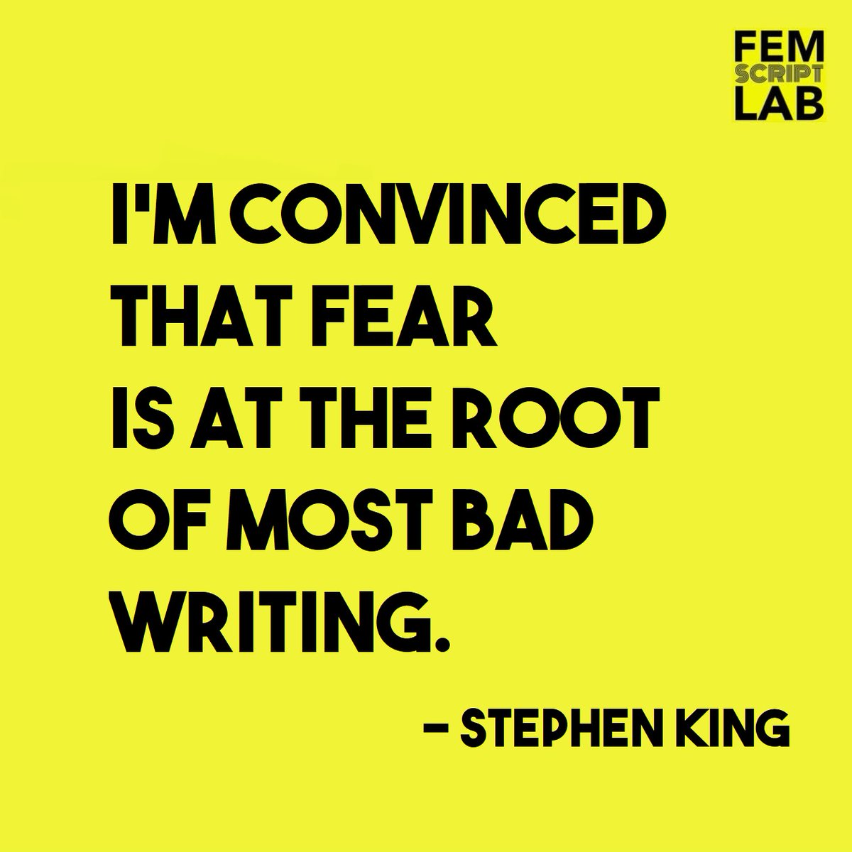 FEMScriptLab's tweet photo. #FEMQUOTES #WEDNESDAYWISDOM #FEMScriptLab #writingquote #iamwriting #stephenking https://t.co/oaHraYfKyU