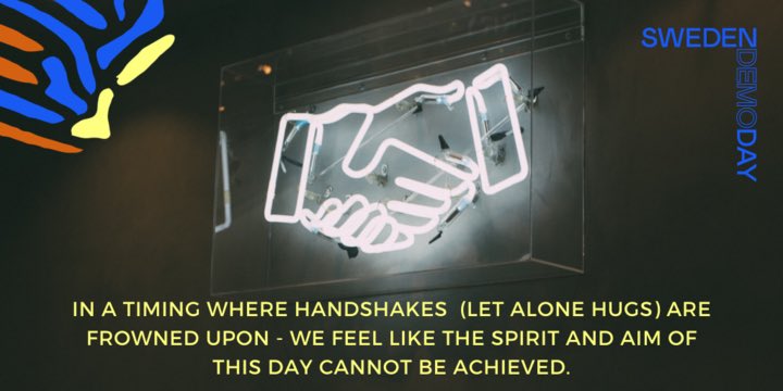Unless you didn’t just flip off flight mode after a nice long vacay, you already know the first association when someone says Corona is no longer a slice of lime. #SwedenDemoDay 2020 is postponed 😕