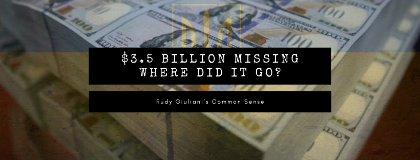 Image result for $3.5 Billion Missing, Obama Administration Covered Up | Rudy Giuliani's Common Sense