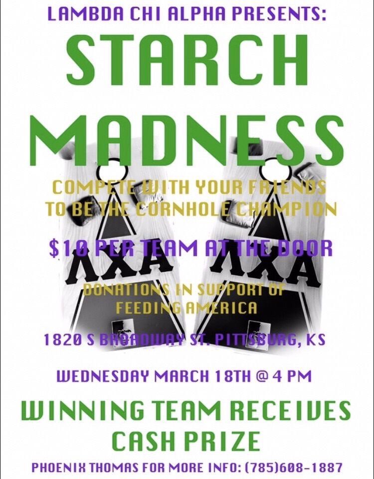 Don’t miss your chance to sign up for Lamda Chi Alpha’s “Starch Madness” cornhole tournament on March 18th!!! All donations go to support Feeding America. Contact Phoenix if you need more info!
