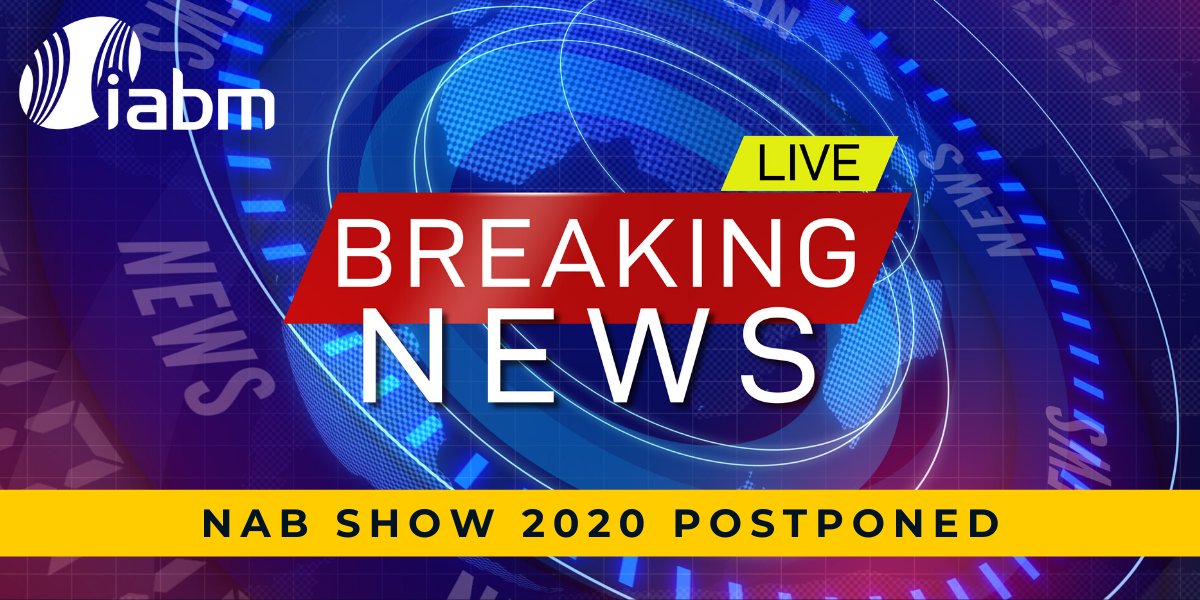 TheIABM's tweet photo. BREAKING NEWS - @NABShow announce that the show will NOT go ahead in April.

View the full statement on our #Coronavirus page at https://t.co/2Hr4Jxhci0

#IABMCovid19 #Vegas #NABShow #IABM https://t.co/oqLvNCT371