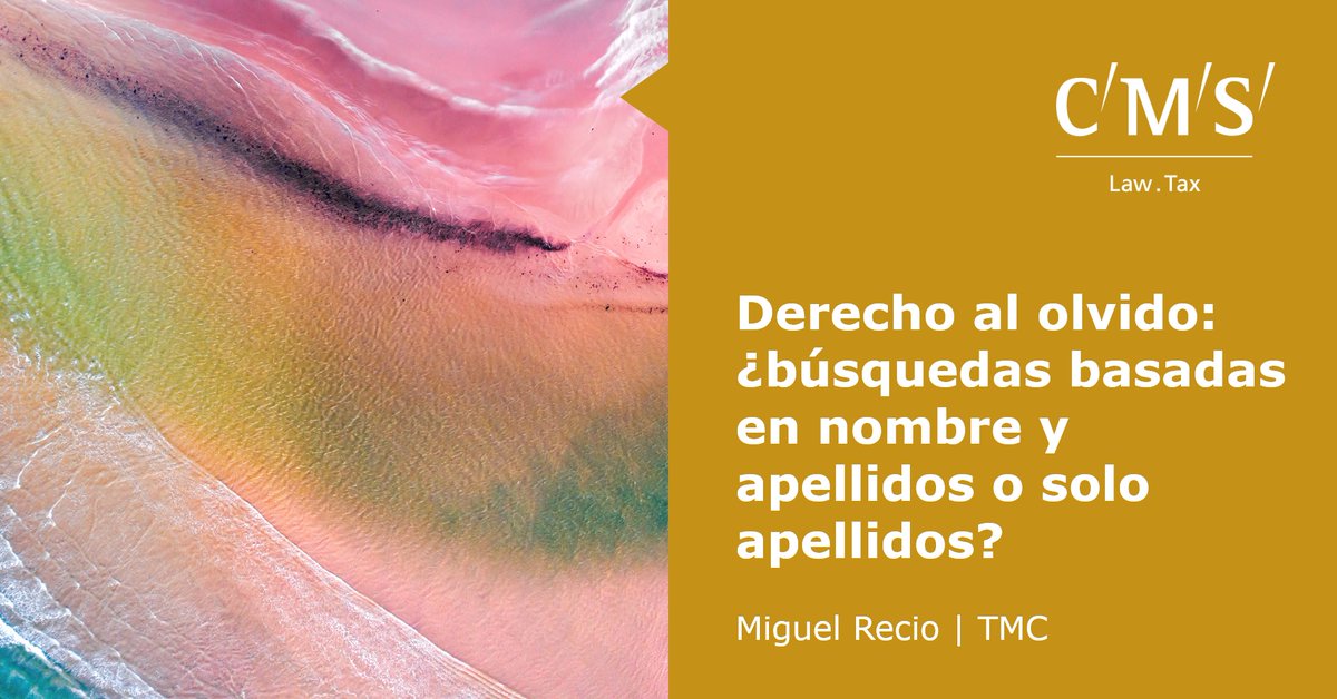 CMS_Spain's tweet photo. Analizamos la cuestión en materia de derecho al olvido que próximamente deberá resolver el TS. https://t.co/wnzKfXFPYY #postsCMS #derechoalolvido #datos https://t.co/qxe6lzUdKc