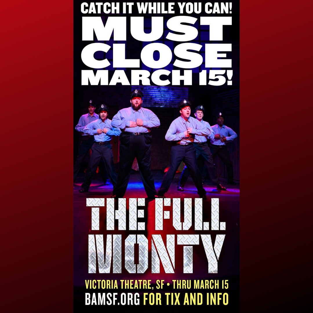 BayAreaMusicals's tweet photo. We're #sad to say it, but #TheFullMonty must close March 15!  Use #code FINAL for $20 off your #ticket: https://t.co/7EMHO1uBdO 
#bamsf #bayareamusicals #BAMily #5yearanniversary #5yearsstrong #letitgo #SFThtr #BayArea #SFEvents #BayAreaEvents #musicaltheatre #theatre #mustclose https://t.co/7VmVdxz08b