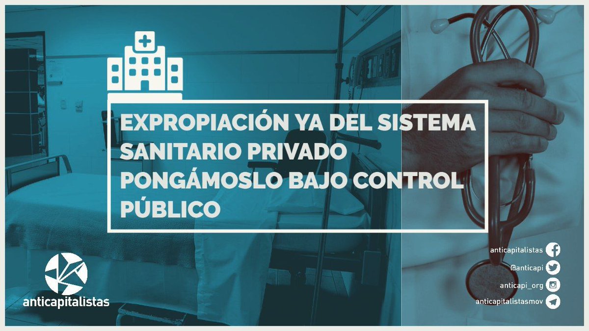 anticapi's tweet photo. ¿A qué espera el gobierno para intervenir la sanidad privada, sus recursos, y ponerla bajo control público?

El bien común, los derechos laborales y la salud de la gente están por encima de los beneficios privados de una minoría. #SanidadPública 
#CODVID19 #COVID19 #Coronavid19 https://t.co/gO0Mtlo0yp