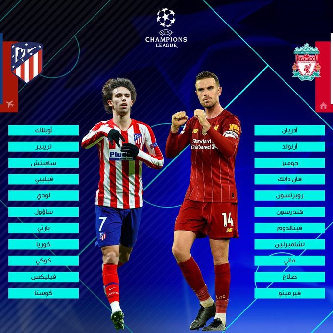 KouraSport's tweet photo. تشكيل ��يفربول وأتلتيكو مدريد لقمة مباريات دوري أبطال أوروبا 

#UCL
#ليفربول_أتلتيكو_مدريد 🔥 https://t.co/PdeAEoVuP5