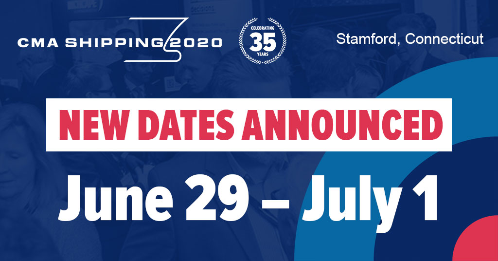 IMPORTANT UPDATE: The CMA Shipping event has been postponed. The decision to reschedule the 2020 CMA Shipping Conference &amp; Exhibition has been made with the best interests of the conference participants in mind. More details -&gt; bit.ly/2TIChaU