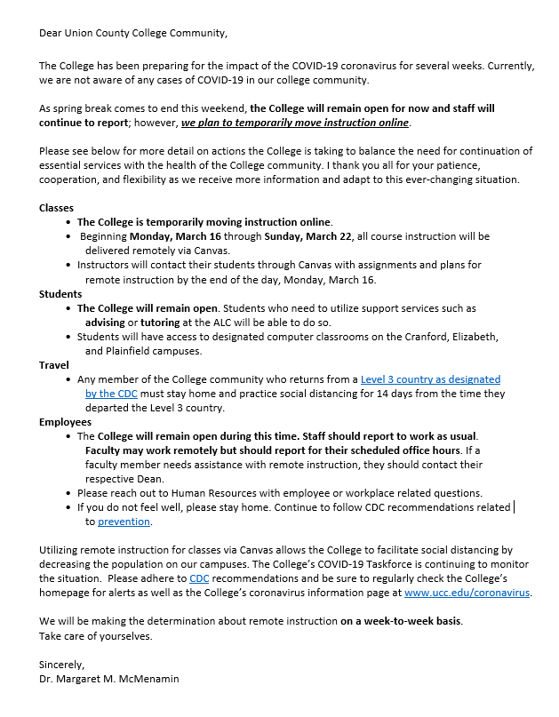DrMcM's tweet photo. Effective Monday March 16, 2020 Union County College will temporarily move instruction online. The College will remain open. We will open computer labs for students to use on all campuses. See below and read @UCCweb email for further information. @UnionOwls @uccsga @IotaXiUCC https://t.co/DlhnWs1aOZ