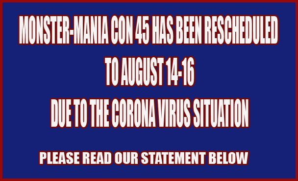 MonsterManiaCon's tweet photo. We tried our best but we need to reschedule this weekend’s show to August 14-16 to ensure everyone’s safety. https://t.co/vp5gXGp4nU