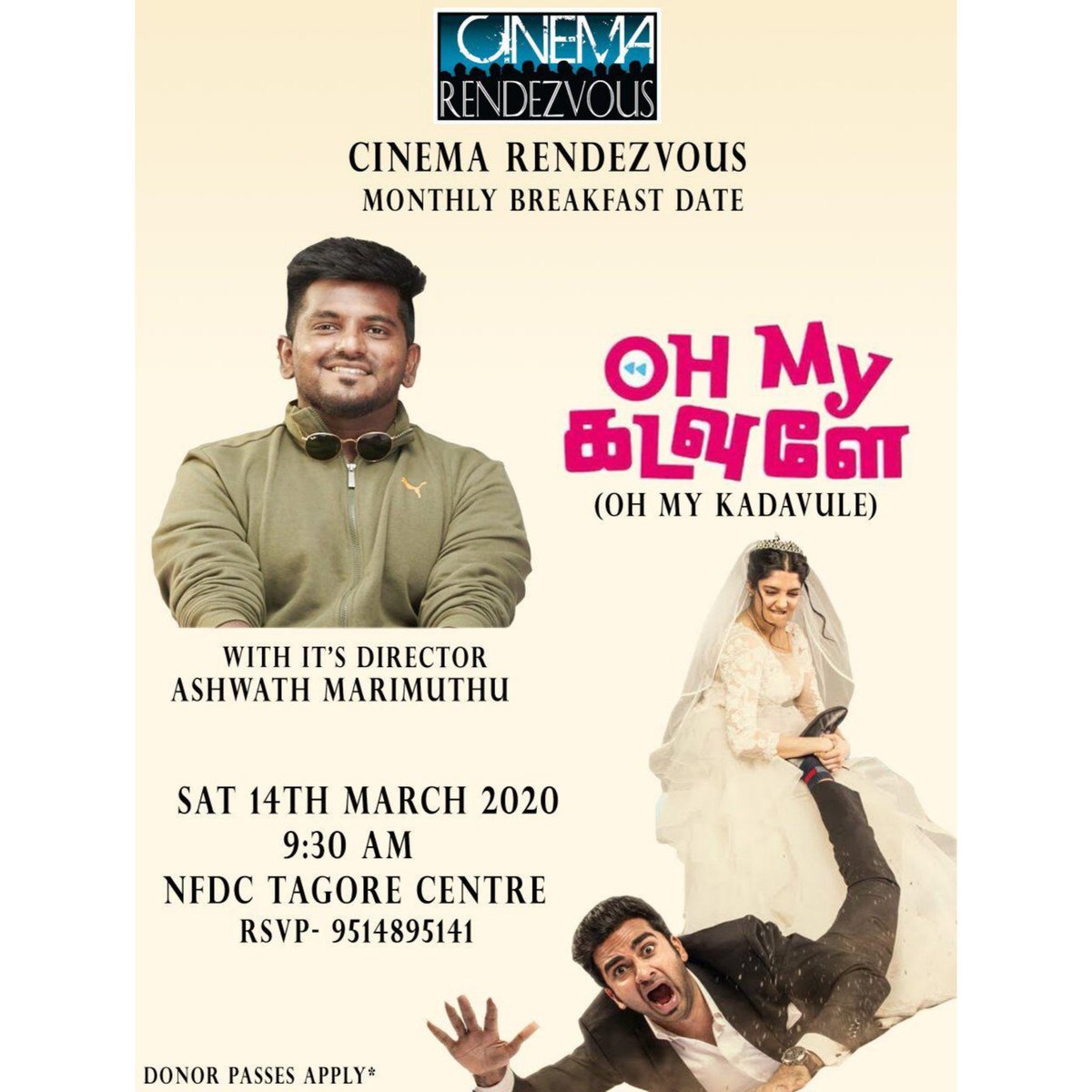 Rescheduled Cinema Rendezvous
Join us with #AshwathMarimuthu and his breezy debut film #OhMyKadavule
Saturday, 14 March
9:30am, NFDC Tagore Centre
Breakfast served from 9:15 am onwards
Breakfast Date 
For more info contact 9514895141