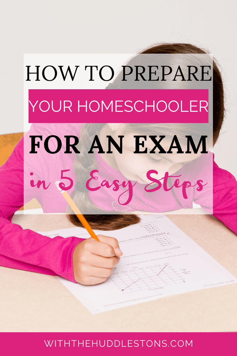 How to Prepare Your Homeschooler for an Exam (in 5 Easy Steps) withthehuddlestons.com/how-to-prepare…