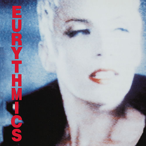 I know I used to have more Eurythmics albums than just this one from 1985.