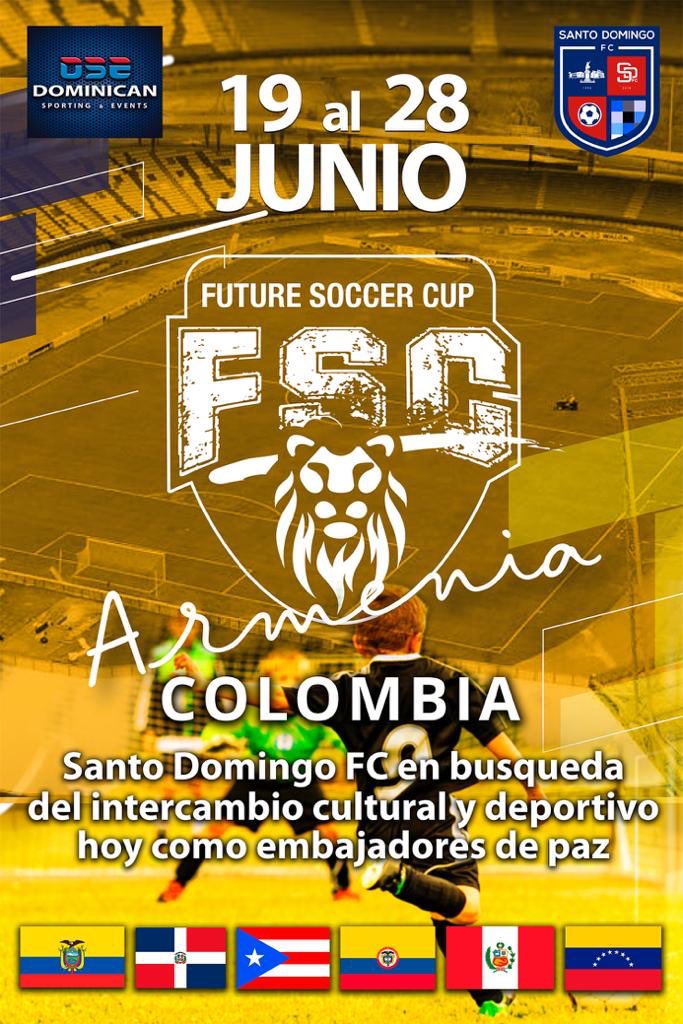 No te puedes perder esta experiencia inolvidable. Torneo internacional “FUTURE SOCCER CUP” a celebrarse en Colombia. 🇨🇴 !!!Santo Domingo Fc se va pa Colombia!!!