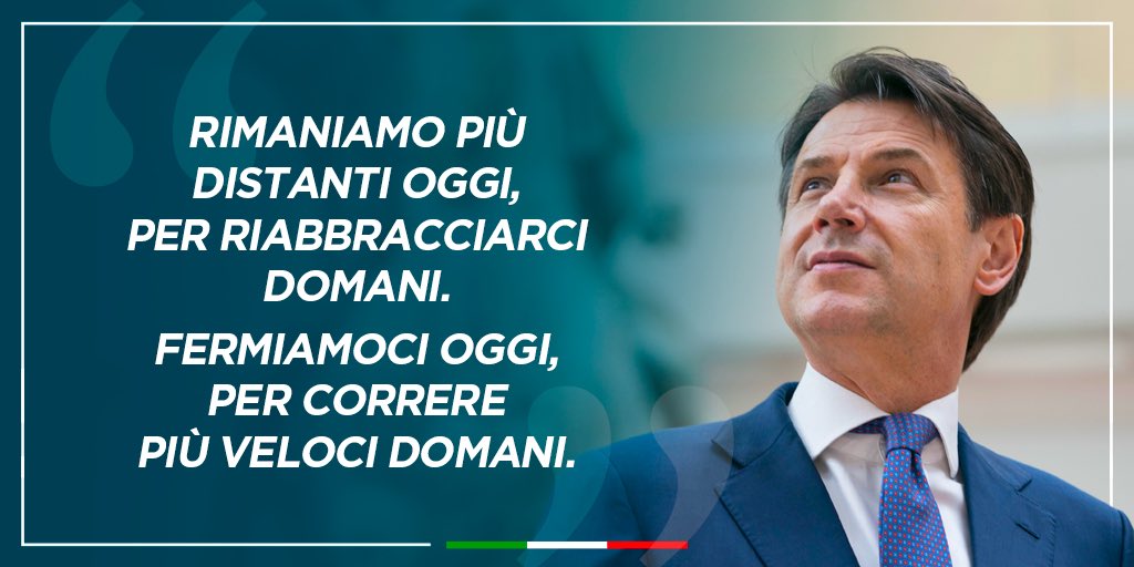 Il Paese ha bisogno della responsabilità di ognuno di voi, ha bisogno di 60 milioni di piccoli grandi sacrifici. Rimaniamo distanti oggi per abbracciarci con più calore e per correre insieme più veloci domani. Tutti insieme ce la faremo 🇮🇹