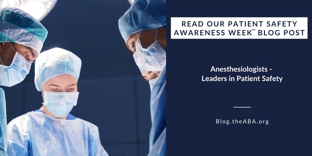 AbaPhysicians's tweet image. [NEW BLOG POST] We&apos;re thrilled to share our newest blog post in honor of #PatientSafetyAwarenessWeek by Mark Warner, M.D.,  (@apsfsafety). Read about how #anesthesiologists have been at the forefront of advancing patient safety: bit.ly/2TULT0R #PSAW2020 #ABABlog