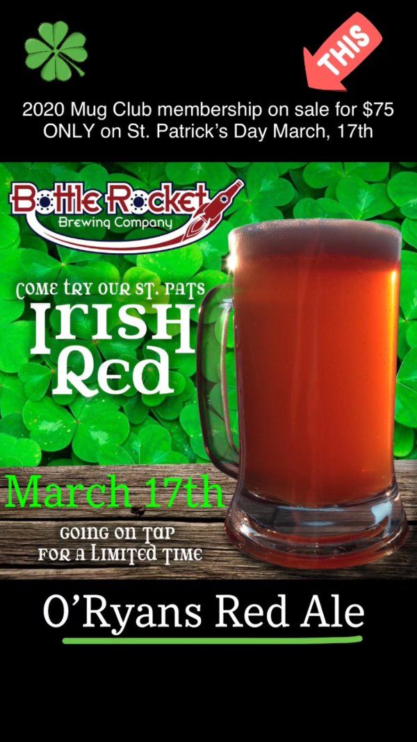 bottlerocket402's tweet photo. O'ryans Red Ale on tap and Discounted Mug Club Membership offered on St Patrick's Day - https://t.co/ke7sSij7JB https://t.co/U9CikecNro