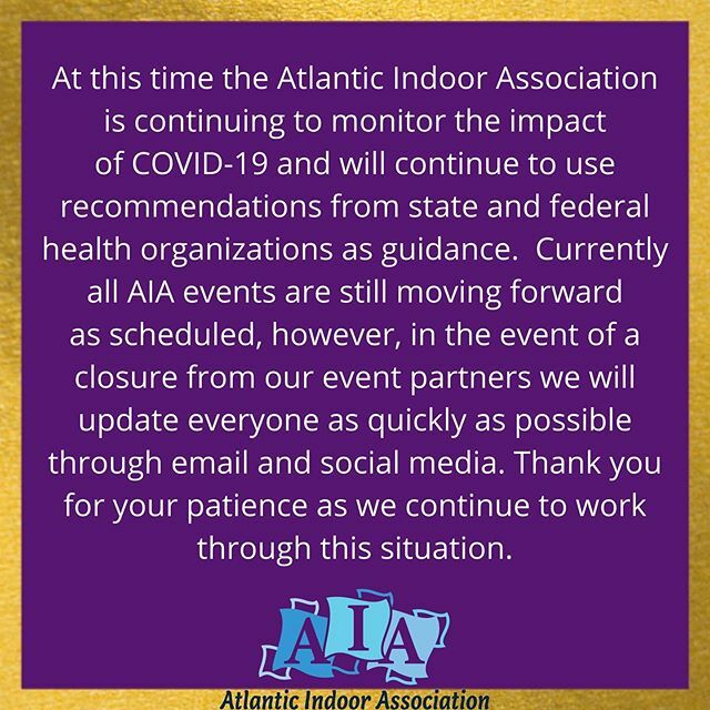 "At this time the Atlantic Indoor Association is continuing to monitor the impact of COVID-19 and will continue to use recommendations from state and federal health organizations as guidance.  Currently all AIA events are still moving forward as schedule… ift.tt/3cSzuDu